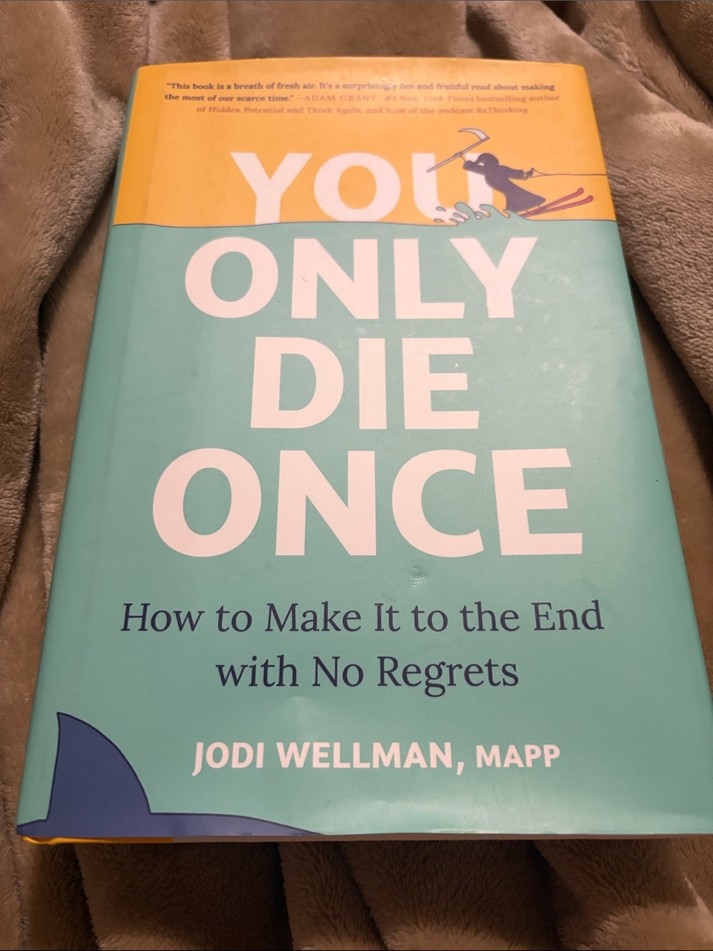 You Only Die Once Hardcover Book - Teal and Yellow